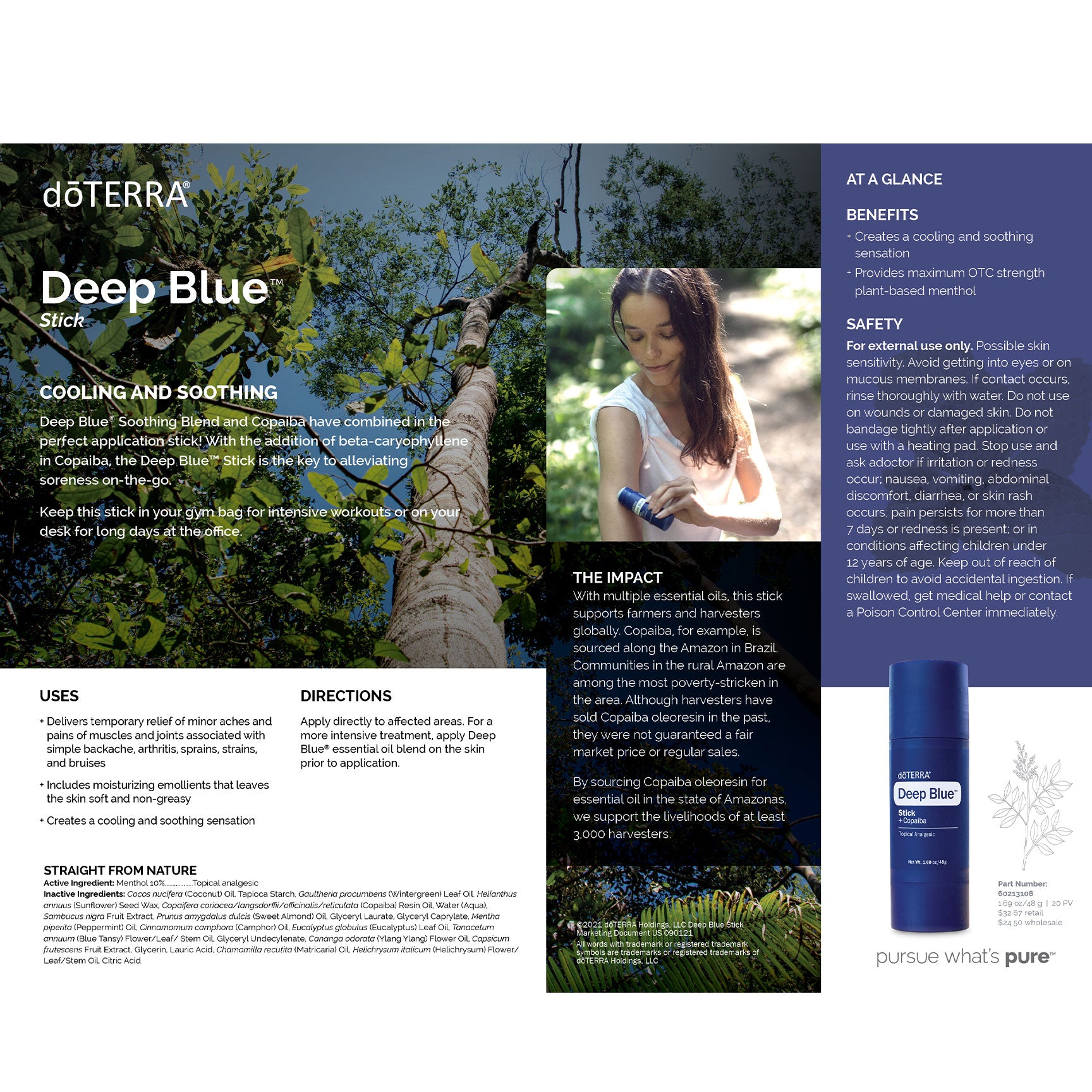 Deep blue stick infused with copaiba essential oils to soothe sore muscles.